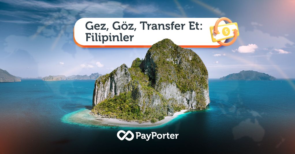 Filipinler'e Para Gönder - Gez, Gör, Transfer Et