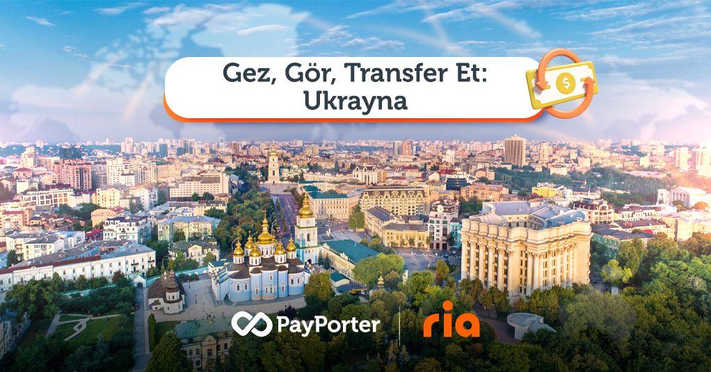 Ukrayna Para Transferi - Gez, Gör, Transfer Et